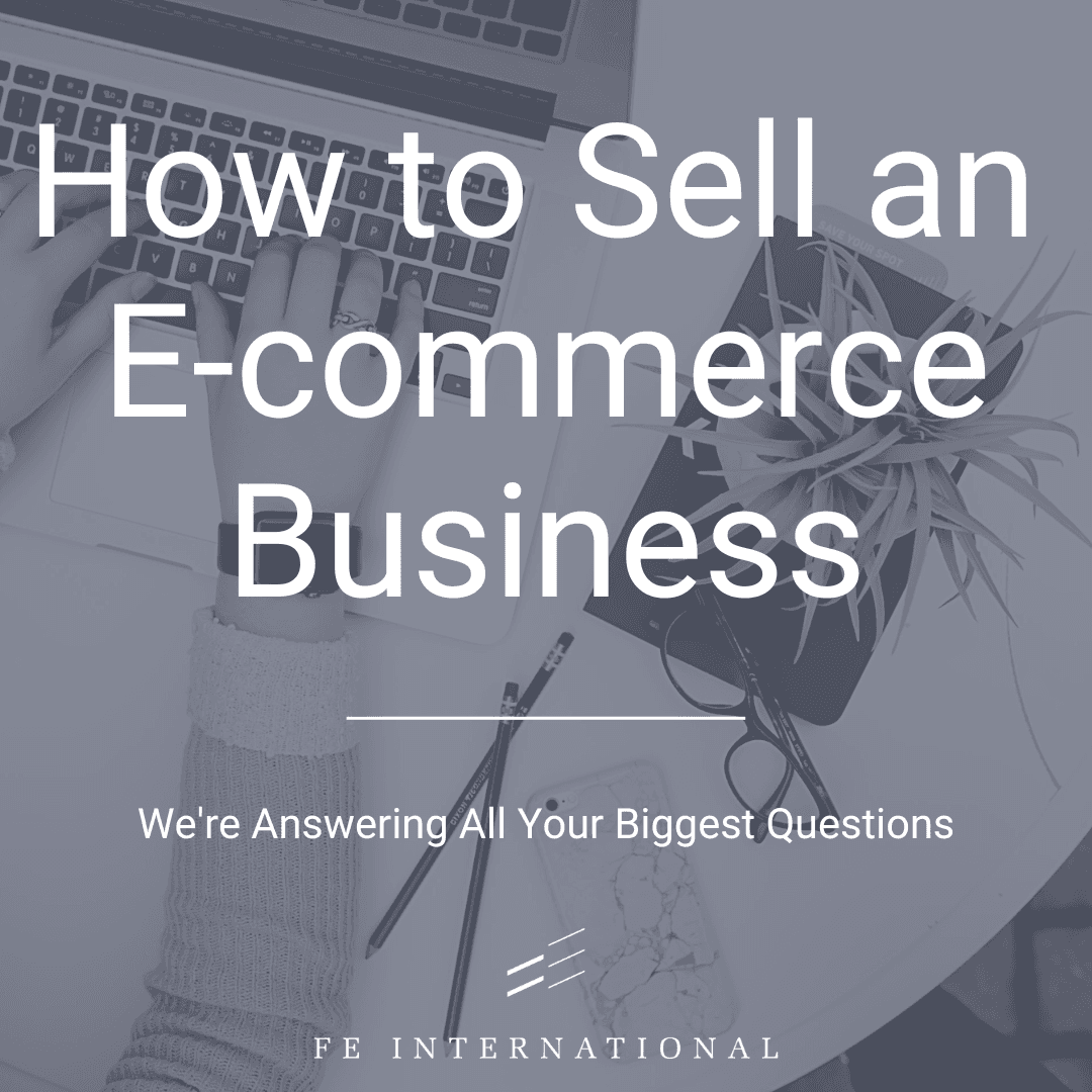 Selling an E-commerce Business